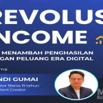 REVOLUSI INCOME: Tips Menambah Penghasilan dengan Peluang di Era Digital
