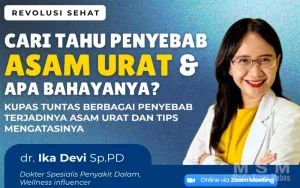 Asam Urat: Kenali Penyebab, Bahaya, Pencegahan, dan Pengobatannya