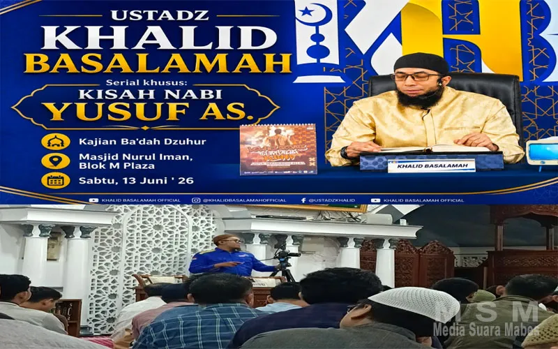 Mengupas Hikmah Abadi dari Kisah Nabi Yusuf AS Bersama Ustadz Khalid Basalamah di Masjid Nurul Iman Blok M Square Lt.7 Jaksel