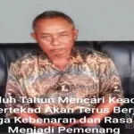 Proses Hukum “MelangkahTertatih” Hampir Sepuluh Tahun Diduga Karena Berproses Tanpa “Pelicin”
