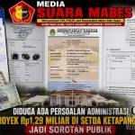 Diduga Ada Persoalan Administrasi, Proyek Rp1,29 Miliar di Setda Ketapang Jadi Sorotan Publik