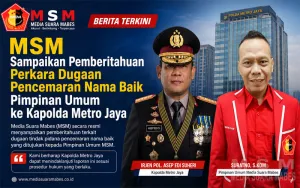 MSM Sampaikan Pemberitahuan Perkara Dugaan Pencemaran Nama Baik Pimpinan Umum ke Kapolda Metro Jaya