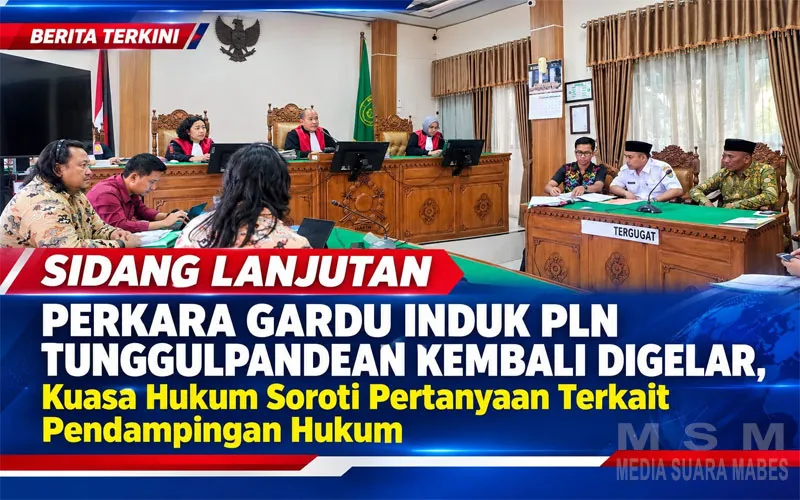 Sidang Lanjutan Perkara Gardu Induk PLN Tunggulpandean Kembali Digelar, Kuasa Hukum Soroti Pertanyaan Terkait Pendampingan Hukum