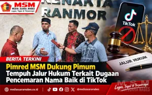Pimred MSM Dukung Pimum Tempuh Jalur Hukum Terkait Dugaan Pencemaran Nama Baik di TikTok