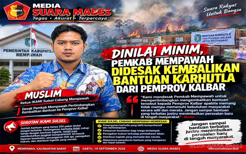 Dinilai Minim, Pemkab Mempawah Didesak Kembalikan Bantuan Karhutla dari Pemprov Kalbar