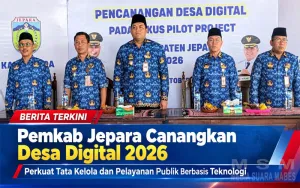 Pemkab Jepara Canangkan Desa Digital 2026, Perkuat Tata Kelola dan Pelayanan Publik Berbasis Teknologi