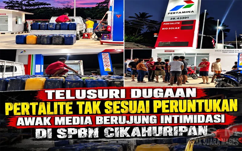 Investigasi Dugaan Pertalite Tak Sesuai Peruntukan di SPBN Cikahuripan Berujung Intimidasi