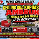 Gedung KUA Kapuas Ambruk, Proyek Rp1,341 Miliar Jadi Sorotan