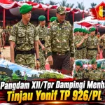 Pangdam XII/Tpr Dampingi Menhan Tinjau Yonif TP 926/PL