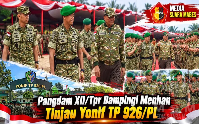 Pangdam XII/Tpr Dampingi Menhan Tinjau Yonif TP 926/PL