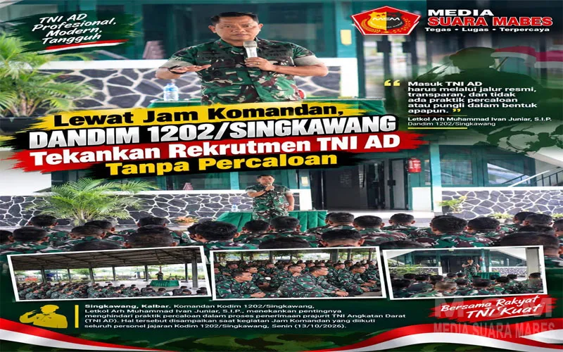 Lewat Jam Komandan, Dandim 1202/Singkawang Tekankan Rekrutmen TNI AD Tanpa Percaloan