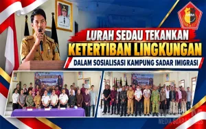 Lurah Sedau Tekankan Pentingnya Pengawasan Lingkungan dalam Sosialisasi Kampung Sadar Imigrasi