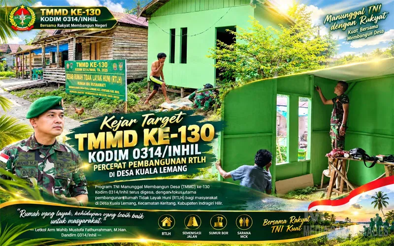Kejar Target TMMD ke-130, Kodim 0314/Inhil Percepat Pembangunan RTLH di Desa Kuala Lemang